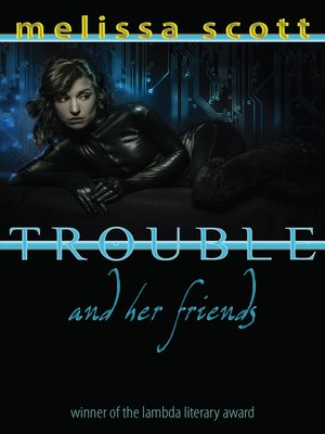 cover image of Trouble and her Friends